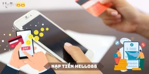 Nạp Tiền Hello88 - Siêu Tốc Trong 2 Phút Vào Tài Khoản