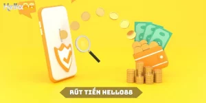 Rút Tiền Hello88 - Hướng Dẫn Cách Thức An Toàn, Hiệu Quả